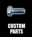 Custom Parts