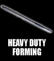 Heavy Duty Forming Products